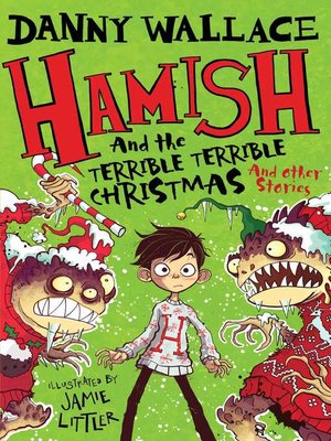 cover image of Hamish and the Terrible Terrible Christmas and Other Stories